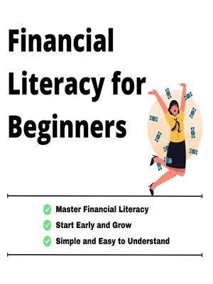 cover image of Financial Literacy for Beginners